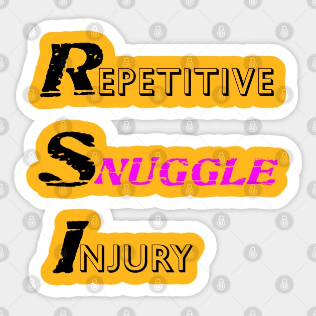 RSI Funny Tee Sticker by Dead but Adorable by Nonsense and Relish